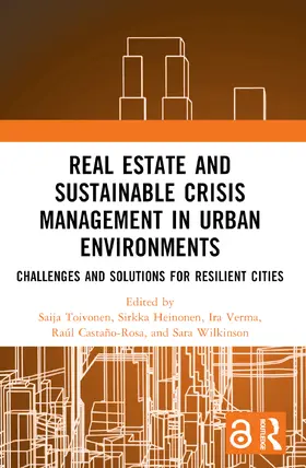 Toivonen / Heinonen / Verma |  Real Estate and Sustainable Crisis Management in Urban Environments | Buch |  Sack Fachmedien