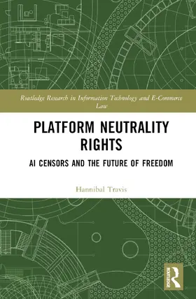 Travis |  Platform Neutrality Rights | Buch |  Sack Fachmedien