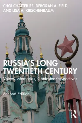 Chatterjee / Field / Kirschenbaum |  Russia's Long Twentieth Century | Buch |  Sack Fachmedien