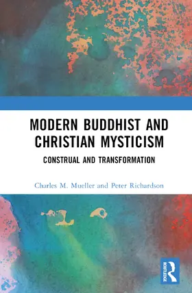 Mueller / Richardson |  Modern Buddhist and Christian Mysticism | Buch |  Sack Fachmedien