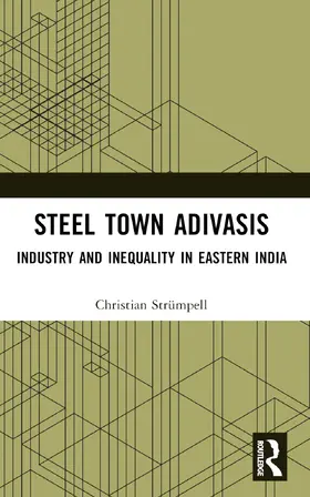 Strümpell |  Steel Town Adivasis | Buch |  Sack Fachmedien