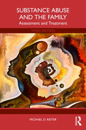 Reiter |  Substance Abuse and the Family | Buch |  Sack Fachmedien