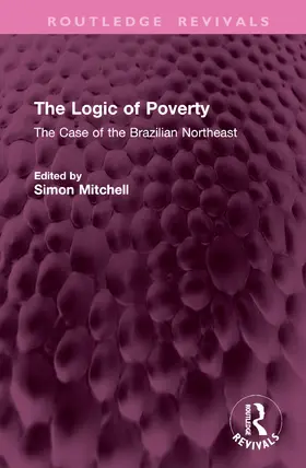 Mitchell |  The Logic of Poverty | Buch |  Sack Fachmedien