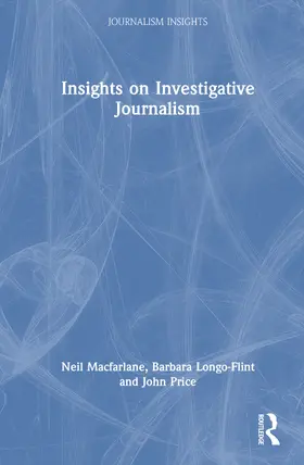 Longo-Flint / Macfarlane / Price |  Insights on Investigative Journalism | Buch |  Sack Fachmedien