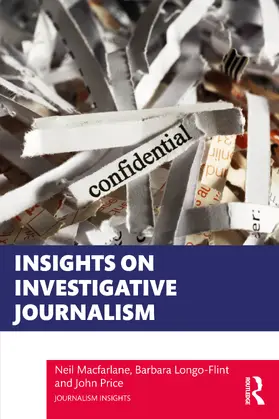 Longo-Flint / Macfarlane / Price |  Insights on Investigative Journalism | Buch |  Sack Fachmedien