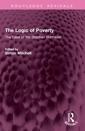 Mitchell |  The Logic of Poverty | Buch |  Sack Fachmedien