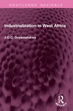 Onyemelukwe |  Industrialization in West Africa | Buch |  Sack Fachmedien