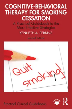 A. Perkins |  Cognitive-Behavioral Therapy for Smoking Cessation | Buch |  Sack Fachmedien