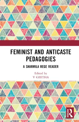 Geetha / Chakravarti |  Feminist and Anticaste Pedagogies | Buch |  Sack Fachmedien