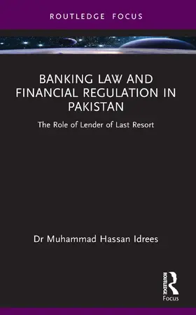 Hassan Idrees |  Banking Law and Financial Regulation in Pakistan | Buch |  Sack Fachmedien