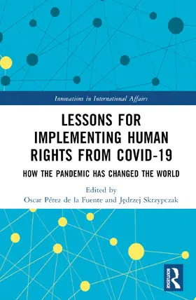 Skrzypczak / Pérez de la Fuente |  Lessons for Implementing Human Rights from COVID-19 | Buch |  Sack Fachmedien