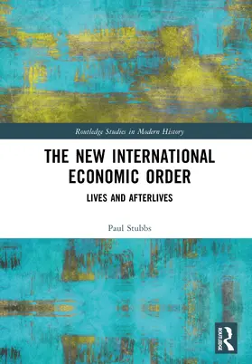 Stubbs |  The New International Economic Order | Buch |  Sack Fachmedien