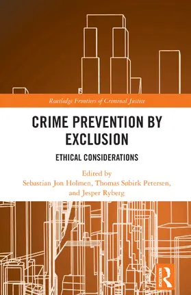 Ryberg / Holmen / Petersen |  Crime Prevention by Exclusion | Buch |  Sack Fachmedien