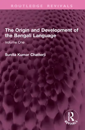 Chatterji |  The Origin and Development of the Bengali Language | Buch |  Sack Fachmedien