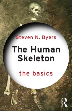 Byers |  The Human Skeleton: The Basics | Buch |  Sack Fachmedien