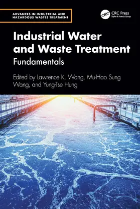 Wang / Hung |  Industrial Water and Waste Treatment | Buch |  Sack Fachmedien