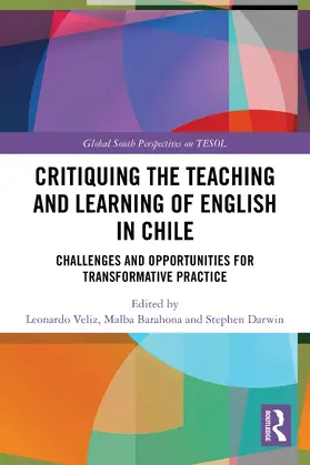 Veliz / Barahona / Darwin |  Critiquing the Teaching and Learning of English in Chile | Buch |  Sack Fachmedien