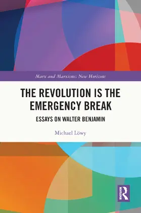 Lowy / Löwy |  The Revolution is the Emergency Break | Buch |  Sack Fachmedien