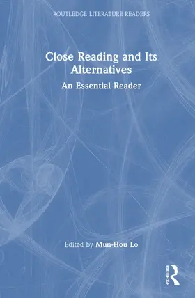 Lo |  Close Reading and Its Alternatives | Buch |  Sack Fachmedien