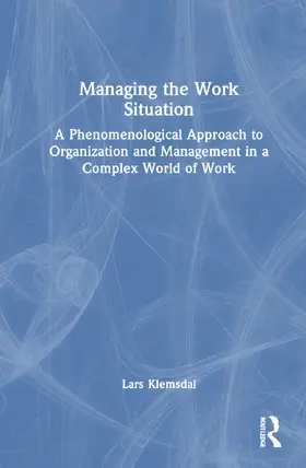 Klemsdal |  Managing the Work Situation | Buch |  Sack Fachmedien