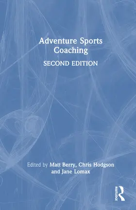 Hodgson / Berry / Lomax |  Adventure Sports Coaching | Buch |  Sack Fachmedien