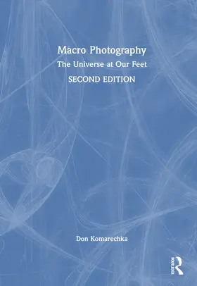 Komarechka |  Macro Photography | Buch |  Sack Fachmedien