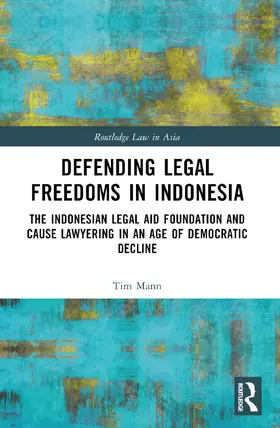Mann |  Defending Legal Freedoms in Indonesia | Buch |  Sack Fachmedien
