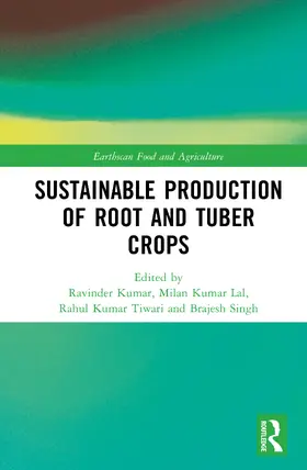 Singh / Kumar / Kumar Lal |  Sustainable Production of Root and Tuber Crops | Buch |  Sack Fachmedien