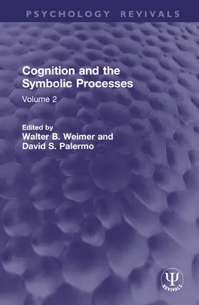 Weimer / Palermo |  Cognition and the Symbolic Processes | Buch |  Sack Fachmedien