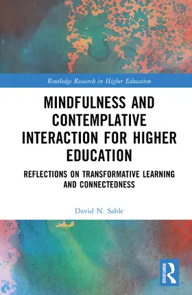 Sable |  Mindfulness and Contemplative Interaction for Higher Education | Buch |  Sack Fachmedien