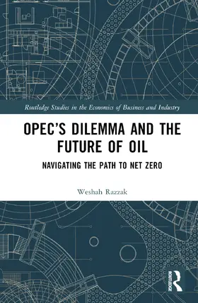 Razzak |  OPEC's Dilemma and the Future of Oil | Buch |  Sack Fachmedien