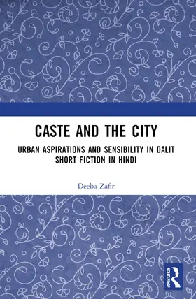 Zafir |  Caste and the City | Buch |  Sack Fachmedien