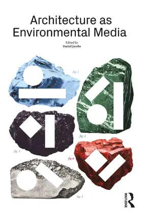 Jacobs |  Architecture as Environmental Media | Buch |  Sack Fachmedien