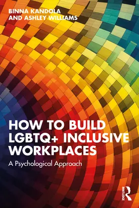 Williams / Kandola |  How to Build LGBTQ+ Inclusive Workplaces | Buch |  Sack Fachmedien