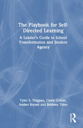 Thigpen / Collier / Bryant |  The Playbook for Self-Directed Learning | Buch |  Sack Fachmedien