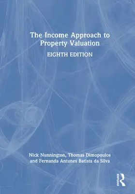 Batista da Silva / Nunnington / Dimopoulos |  The Income Approach to Property Valuation | Buch |  Sack Fachmedien