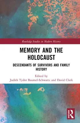 Baumel-Schwartz / Clark |  Memory and the Holocaust | Buch |  Sack Fachmedien