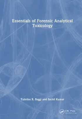 Baggi / Kumar |  Essentials of Forensic Analytical Toxicology | Buch |  Sack Fachmedien