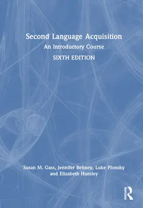 Huntley / Gass / Behney | Second Language Acquisition | Buch | 978-1-032-79239-2 | sack.de