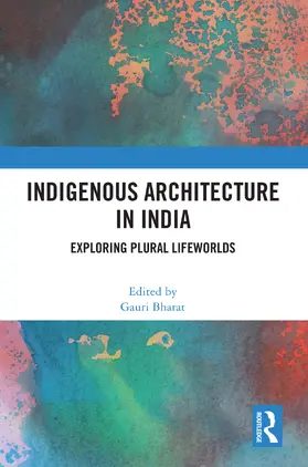 Bharat |  Indigenous Architecture in India | Buch |  Sack Fachmedien