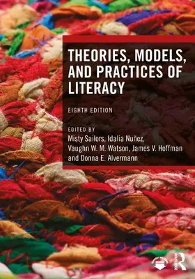 Sailors / Nuñez / Watson | Theories, Models, and Practices of Literacy | Buch | 978-1-032-79476-1 | www2.sack.de