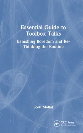 Moffat |  Essential Guide to Toolbox Talks | Buch |  Sack Fachmedien