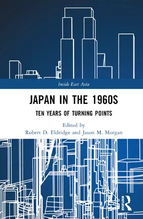 Eldridge / Morgan |  Japan in the 1960s | Buch |  Sack Fachmedien