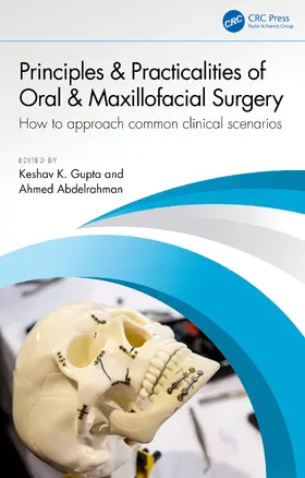 Abdelrahman / Gupta |  Principles and Practicalities of Oral & Maxillofacial Surgery | Buch |  Sack Fachmedien