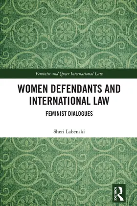 Labenski |  Women Defendants and International Law | Buch |  Sack Fachmedien