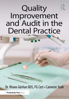 Stark / Günhan / Gunhan |  Quality Improvement and Audit in the Dental Practice | Buch |  Sack Fachmedien