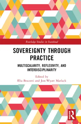 Bescotti / Matlack |  Sovereignty Through Practice | Buch |  Sack Fachmedien