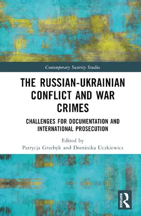 Grzebyk / Uczkiewicz |  The Russian-Ukrainian Conflict and War Crimes | Buch |  Sack Fachmedien