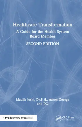 Joshi P. H. / Joshi, Dr.P.H. / George, DO |  Healthcare Transformation | Buch |  Sack Fachmedien