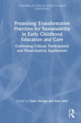 Dovigo / Alici |  Promoting Transformative Practices for Sustainability in Early Childhood Education and Care | Buch |  Sack Fachmedien